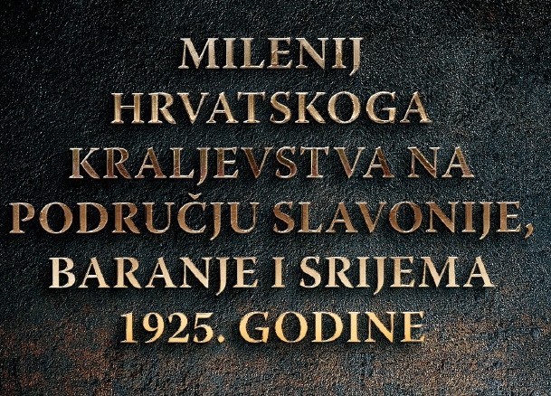 IZLOŽBA POVODOM OBILJEŽAVANJA 1100. OBLJETNICE HRVATSKOGA KRALJEVSTVA
