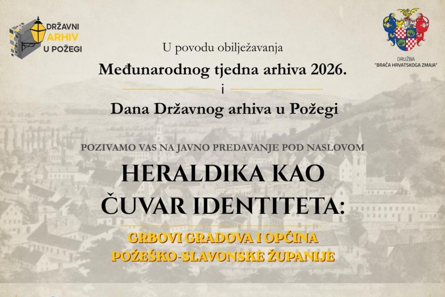 POZIVNICA NA JAVNO PREDAVANJE: „HERALDIKA KAO ČUVAR IDENTITETA: GRBOVI GRADOVA I OPĆINA POŽEŠKO-SLAVONSKE ŽUPANIJE“
