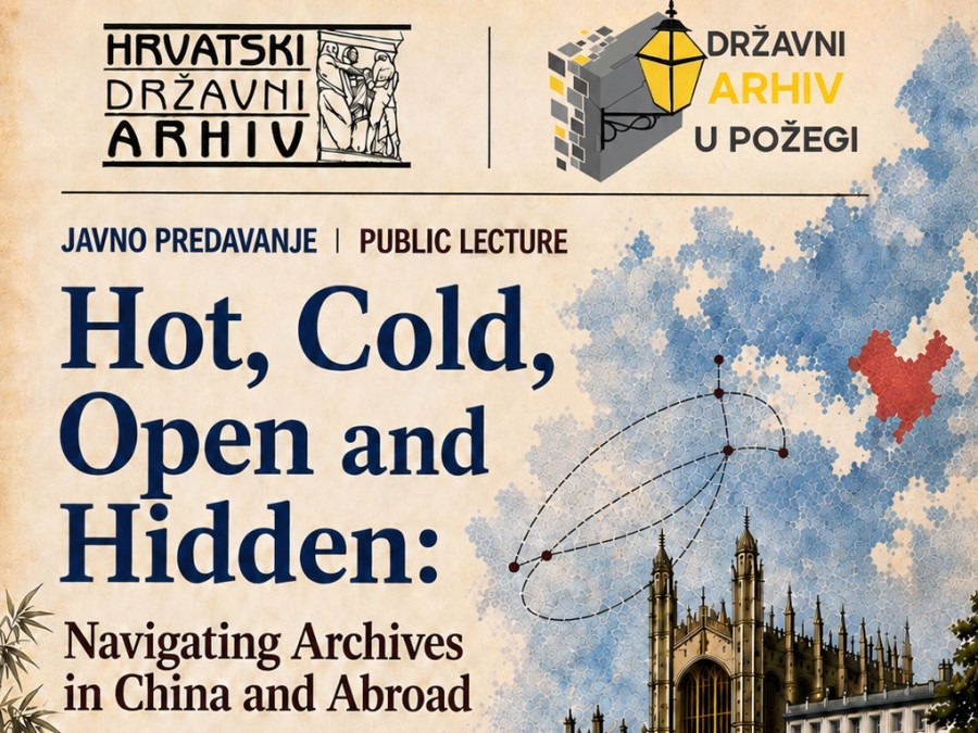 Javno predavanje: HOT, COLD, OPET AND HIDDEN – NAVIGATING ARCHIVES IN CHINA AND ABROAD